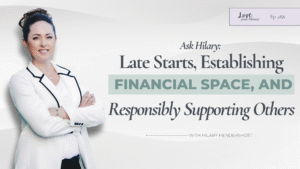 Ask Hilary 2 - Establishing Financial Space