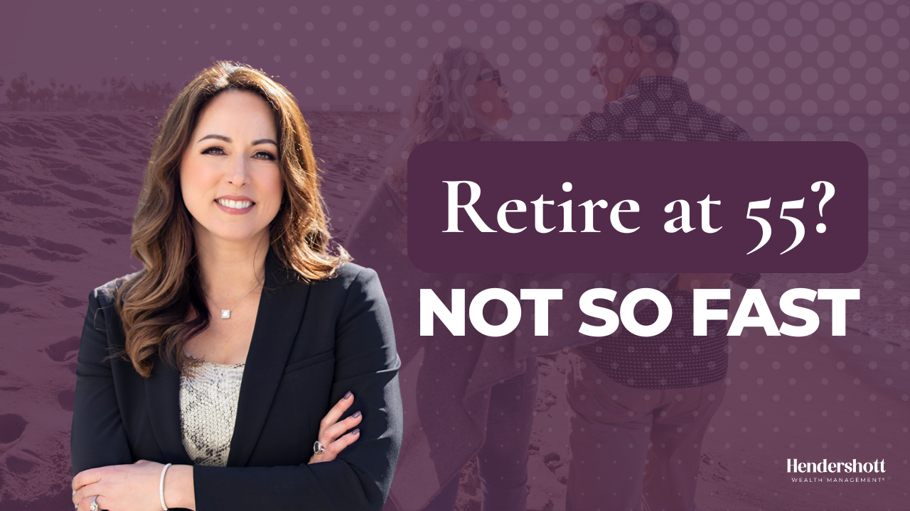retiring at 55